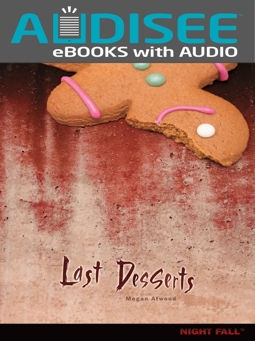 Title details for Last Desserts by Megan Atwood - Available